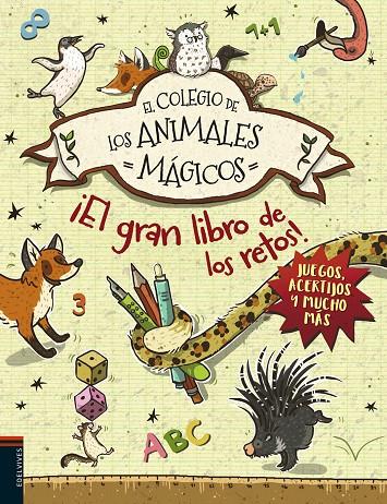 EL GRAN LIBRO DE LOS RETOS. EL COLEGIO DE LOS ANIMALES MAGICOS | 9788414015407 | AUER, MARGIT/BUSCH, NIKKI | Galatea Llibres | Llibreria online de Reus, Tarragona | Comprar llibres en català i castellà online