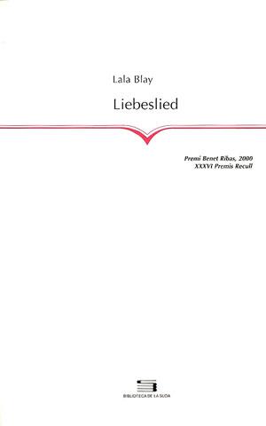 LIEBESLIED | 9788479357795 | BLAY, LALA | Galatea Llibres | Llibreria online de Reus, Tarragona | Comprar llibres en català i castellà online