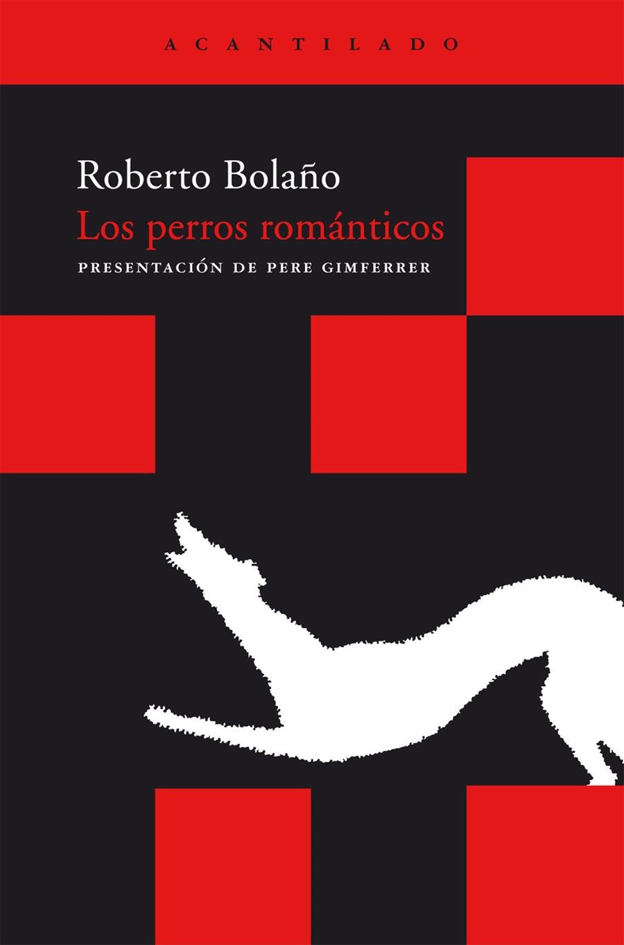 PERROS ROMÁNTICOS, LOS | 9788492649501 | BOLAÑO, ROBERTO | Galatea Llibres | Llibreria online de Reus, Tarragona | Comprar llibres en català i castellà online