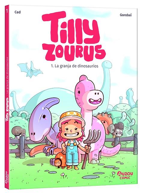 TILLY ZOURUS 1. LA GRANJA DE DINOSAURIOS | 9791039534543 | CED | Galatea Llibres | Llibreria online de Reus, Tarragona | Comprar llibres en català i castellà online