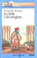 XOLA I ELS SENGLARS, LA | 9788482864884 | ATXAGA, BERNARDO | Galatea Llibres | Librería online de Reus, Tarragona | Comprar libros en catalán y castellano online