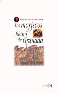 MORISCOS EN EL REINO DE GRANADA, LOS | 9788470900761 | CARO BAROJA, JULIO | Galatea Llibres | Librería online de Reus, Tarragona | Comprar libros en catalán y castellano online