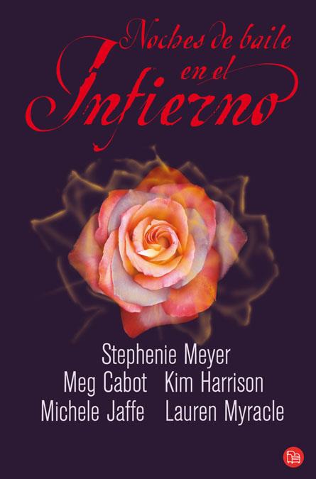 NOCHES DE BAILE EN EL INFIERNO | 9788466324427 | MEYER, STEPHANIE / CABOT, MEG / JAFFE, MICHELE / HARRISON, KIM / MYRACLE, LAUREN | Galatea Llibres | Llibreria online de Reus, Tarragona | Comprar llibres en català i castellà online