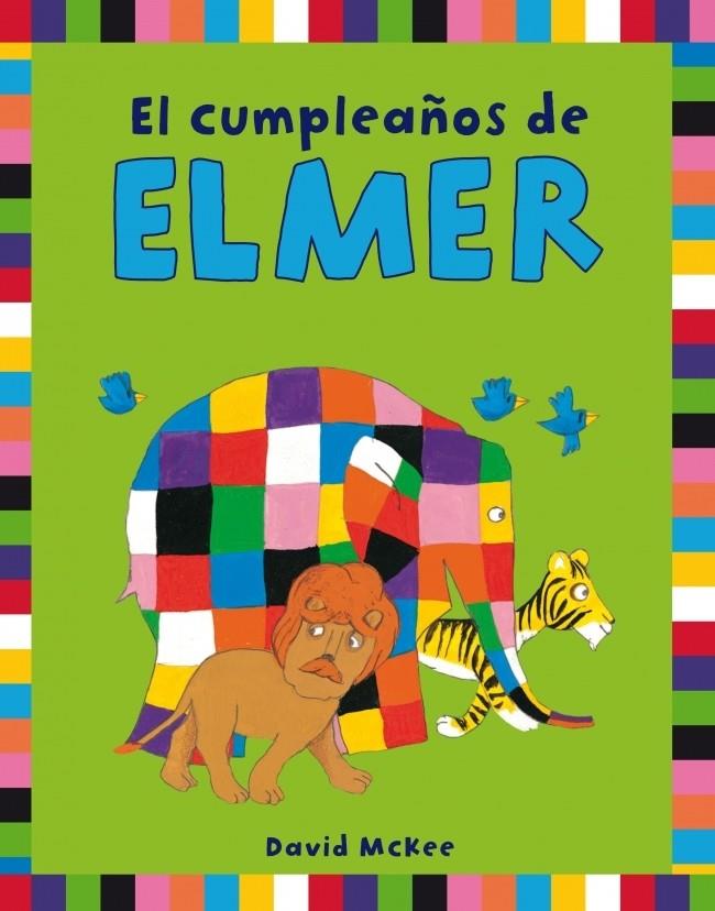 EL CUMPLEAÑOS DE ELMER | 9788401906282 | MCKEE, DAVID | Galatea Llibres | Llibreria online de Reus, Tarragona | Comprar llibres en català i castellà online