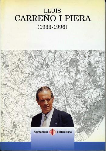 LLUIS CARREÑO I PIERA(1933-1996) | 9788476099032 | Galatea Llibres | Llibreria online de Reus, Tarragona | Comprar llibres en català i castellà online