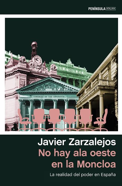 NO HAY ALA OESTE EN LA MONCLOA | 9788499427010 | ZARZALEJOS, JAVIER | Galatea Llibres | Llibreria online de Reus, Tarragona | Comprar llibres en català i castellà online