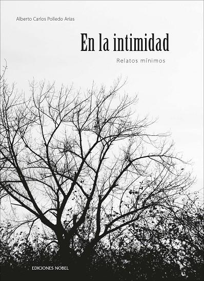 EN LA INTIMIDAD. RELATOS MÍNIMOS | 9788484597322 | POLLEDO ARIAS , ALBERTO CARLOS | Galatea Llibres | Llibreria online de Reus, Tarragona | Comprar llibres en català i castellà online