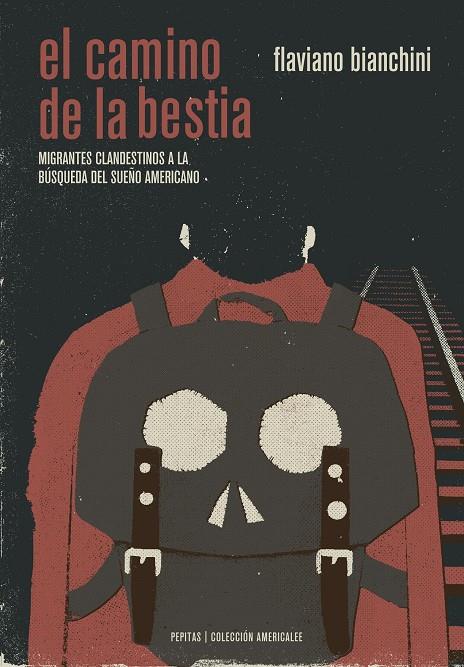 EL CAMINO DE LA BESTIA | 9788415862673 | BIANCHINI, FLAVIANO | Galatea Llibres | Librería online de Reus, Tarragona | Comprar libros en catalán y castellano online