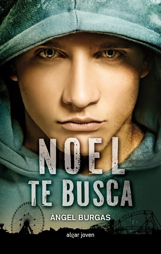 NOEL TE BUSCA | 9788498456424 | BURGAS TRÈMOLS, ÀNGEL | Galatea Llibres | Llibreria online de Reus, Tarragona | Comprar llibres en català i castellà online