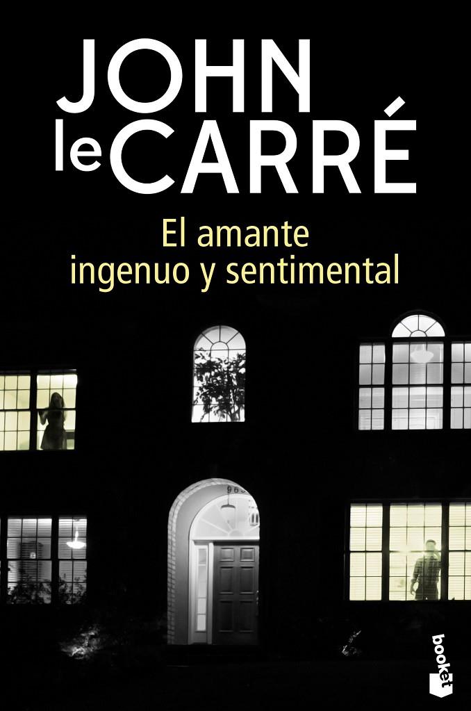 EL AMANTE INGENUO Y SENTIMENTAL | 9788408216599 | LE CARRÉ, JOHN | Galatea Llibres | Llibreria online de Reus, Tarragona | Comprar llibres en català i castellà online