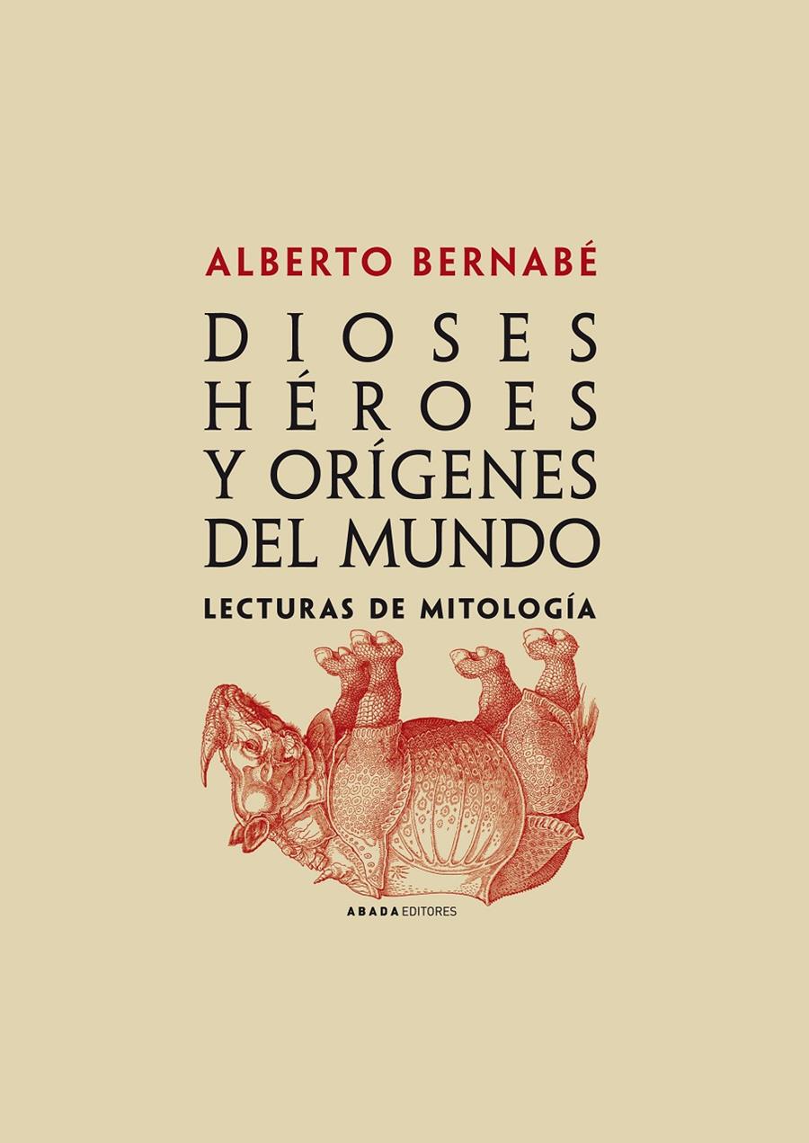 DIOSES HEROES Y ORIGENES DEL MUNDO | 9788496775350 | BERNABE, ALBERTO | Galatea Llibres | Llibreria online de Reus, Tarragona | Comprar llibres en català i castellà online