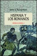 HISPANIA Y LOS ROMANOS | 9788474238495 | RICHARDSON, JOHN S. | Galatea Llibres | Librería online de Reus, Tarragona | Comprar libros en catalán y castellano online