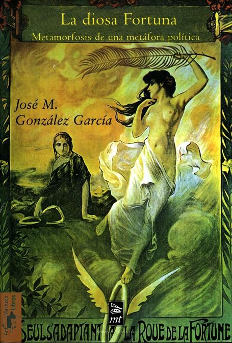 DIOSA FORTUNA, LA | 9788477747734 | GONZALEZ GARCIA, JOSE Mº | Galatea Llibres | Llibreria online de Reus, Tarragona | Comprar llibres en català i castellà online