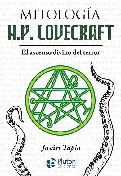 MITOLOGÍA H.P. LOVECRAFT | 9788418211768 | TAPIA, JAVIER | Galatea Llibres | Llibreria online de Reus, Tarragona | Comprar llibres en català i castellà online