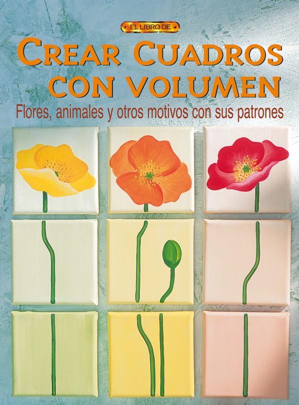 CREAR CUADROS CON VOLUMEN | 9788496550780 | EIGL, MARIA | Galatea Llibres | Llibreria online de Reus, Tarragona | Comprar llibres en català i castellà online