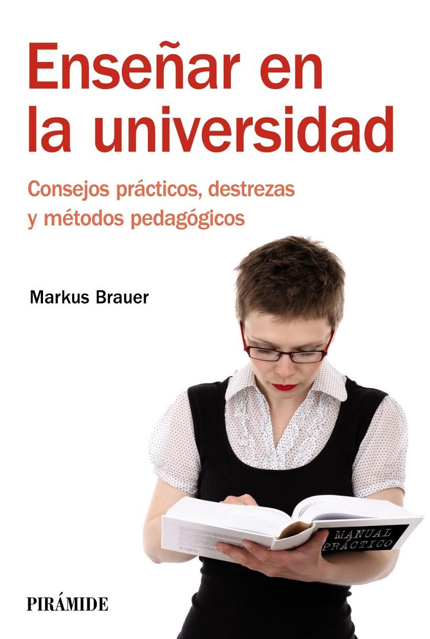 ENSEÑAR EN LA UNIVERSIDAD | 9788436828634 | BRAUER, MARKUS | Galatea Llibres | Llibreria online de Reus, Tarragona | Comprar llibres en català i castellà online