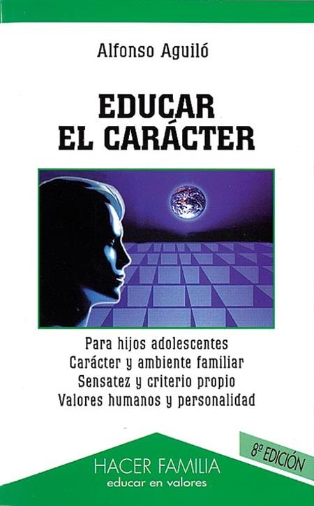 EDUCAR EL CARACTER | 9788482395166 | AGUILO, ALFONSO | Galatea Llibres | Librería online de Reus, Tarragona | Comprar libros en catalán y castellano online