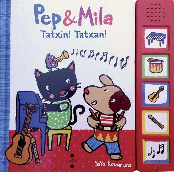 PEP & MILA: TATXIN!TATXAN! | 9788466137768 | KAWAMURA, YAYO | Galatea Llibres | Librería online de Reus, Tarragona | Comprar libros en catalán y castellano online