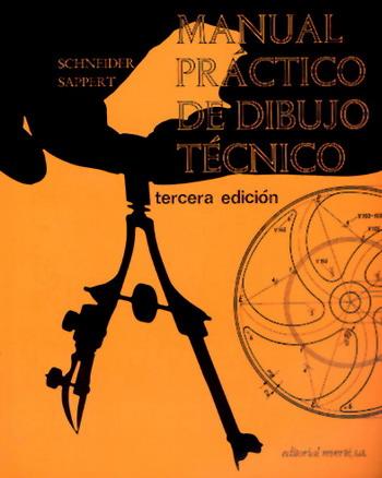 MANUAL PRACTICO DE DIBUJO TECNICO.3ªED    (DIP) | 9788429114515 | SCHNEIDER | Galatea Llibres | Llibreria online de Reus, Tarragona | Comprar llibres en català i castellà online