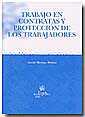 TRABAJO EN CONTRATAS Y PROTECCION DE LOS TRABAJADORES | 9788484560999 | MONTOYA,DAVID | Galatea Llibres | Llibreria online de Reus, Tarragona | Comprar llibres en català i castellà online