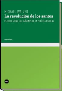 REVOLUCION DE LOS SANTOS : ESTUDIO SOBRE LOS ORIGENES DE | 9788496859234 | WALZER, MICHAEL (1935- ) | Galatea Llibres | Llibreria online de Reus, Tarragona | Comprar llibres en català i castellà online