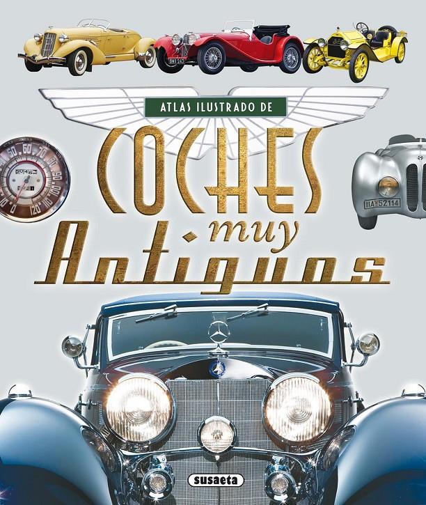 ATLAS ILUSTRADO DE COCHES MUY ANTIGUOS | 9788467725124 | RUIZ PALACIO, JUAN PABLO | Galatea Llibres | Llibreria online de Reus, Tarragona | Comprar llibres en català i castellà online