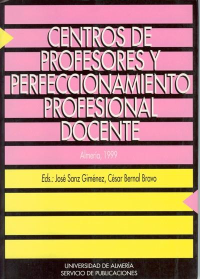 CENTROS DE PROFESORES Y PERFECCIONAMIENTO PROFESIONAL DOCENT | 9788482401966 | SANZ GIMENEZ, JOSE Y BERNAL BRAVO, CESAR | Galatea Llibres | Llibreria online de Reus, Tarragona | Comprar llibres en català i castellà online