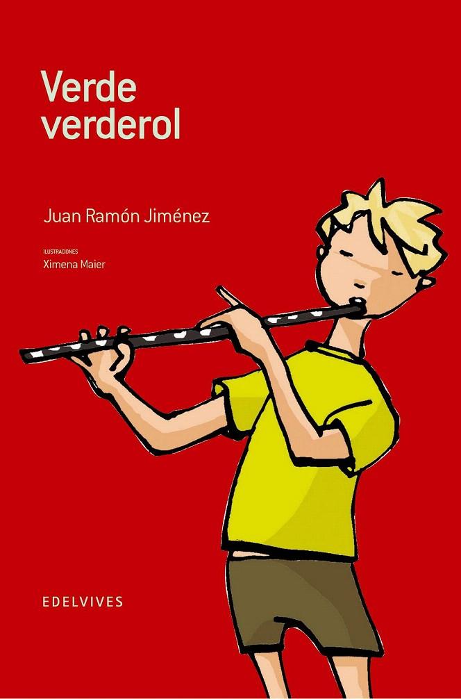 VERDE VERDEROL : (ANTOLOGIA DE VERSO Y PROSA) DE JUAN RAMON | 9788426361264 | MAIER PAN DE SORALUCE, XIMENA ,   IL. | Galatea Llibres | Llibreria online de Reus, Tarragona | Comprar llibres en català i castellà online