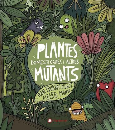 PLANTES DOMESTICADES I ALTRES MUTANTS | 9788417749934 | MUÑOZ, IBAN | Galatea Llibres | Llibreria online de Reus, Tarragona | Comprar llibres en català i castellà online