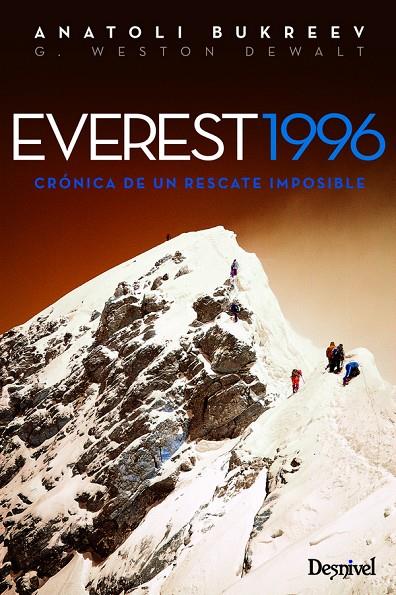 EVEREST 1996.CRONICA DE UN RESCATE IMPOSIBLE | 9788498293210 | BUKREEV, ANATOLI - DEWALT, G.WESTON | Galatea Llibres | Llibreria online de Reus, Tarragona | Comprar llibres en català i castellà online