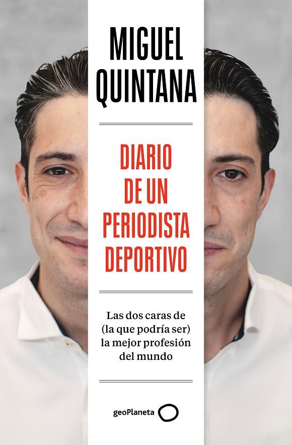 DIARIO DE UN PERIODISTA DEPORTIVO | 9788408291985 | QUINTANA ALARCÓN, MIGUEL | Galatea Llibres | Llibreria online de Reus, Tarragona | Comprar llibres en català i castellà online