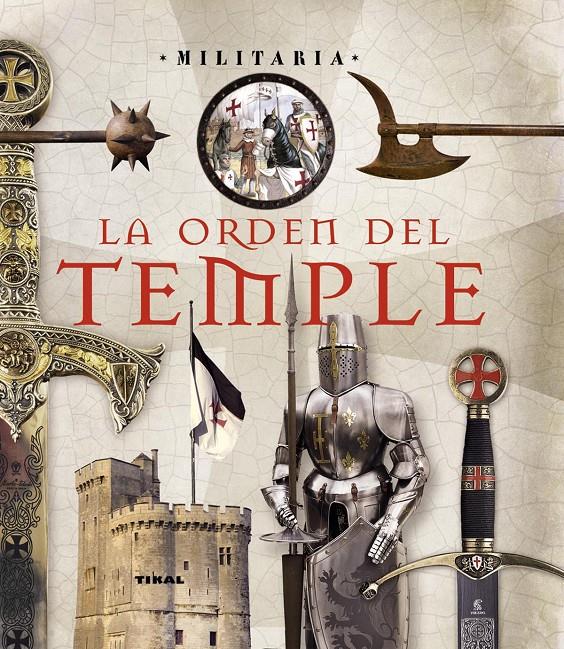 LA ORDEN DEL TEMPLE | 9788499283036 | BALASCH, ENRIC/RUIZ, YOLANDA | Galatea Llibres | Llibreria online de Reus, Tarragona | Comprar llibres en català i castellà online