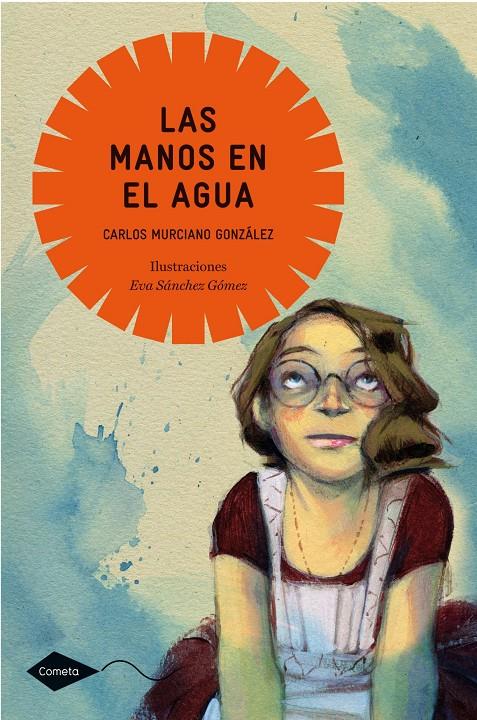 MANOS EN EL AGUA, LAS | 9788408099055 | MURCIANO, CARLOS | Galatea Llibres | Librería online de Reus, Tarragona | Comprar libros en catalán y castellano online