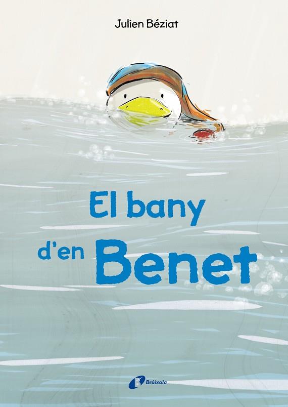 EL BANY D'EN BENET | 9788499069821 | BÉZIAT, JULIEN | Galatea Llibres | Llibreria online de Reus, Tarragona | Comprar llibres en català i castellà online