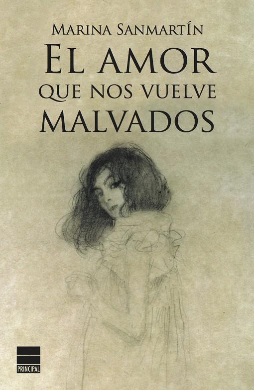 EL AMOR QUE NOS VUELVE MALVADOS | 9788494223402 | SANMARTÍN, MARINA | Galatea Llibres | Llibreria online de Reus, Tarragona | Comprar llibres en català i castellà online