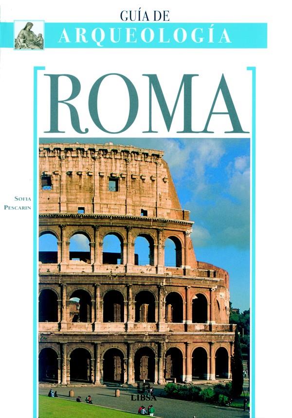 ROMA-GUIA ARQUEOLOGIA | 9788466211048 | PESCARIN, SOFIA | Galatea Llibres | Llibreria online de Reus, Tarragona | Comprar llibres en català i castellà online