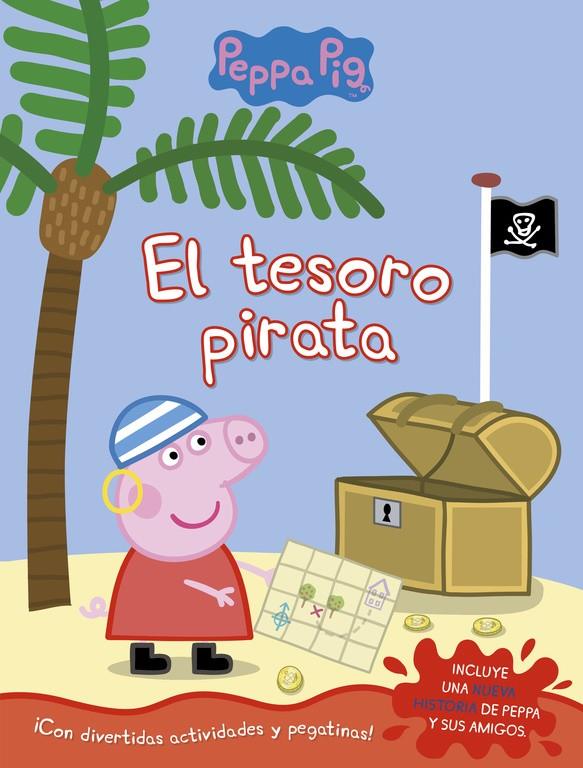 EL TESORO PIRATA (PEPPA PIG. ACTIVIDADES) | 9788437201566 | Galatea Llibres | Llibreria online de Reus, Tarragona | Comprar llibres en català i castellà online