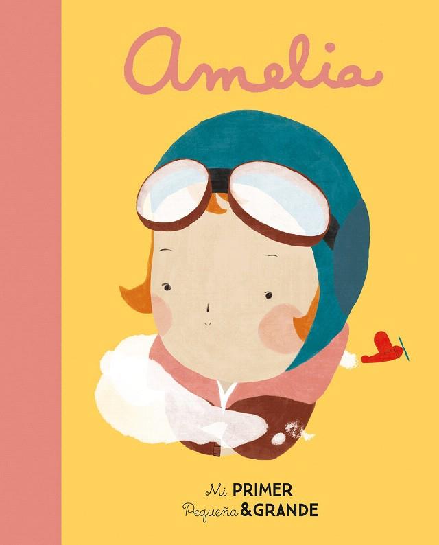 MI PRIMER PEQUEñA & GRANDE AMELIA | 9788490654613 | SáNCHEZ VEGARA, Mª ISABEL | Galatea Llibres | Llibreria online de Reus, Tarragona | Comprar llibres en català i castellà online