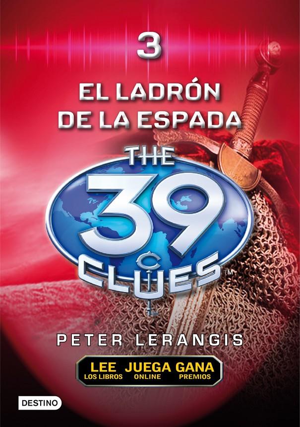 39 CLUES 3: LADRON DE LA ESPADAS | 9788408100126 | LERANGIS, PETER | Galatea Llibres | Librería online de Reus, Tarragona | Comprar libros en catalán y castellano online