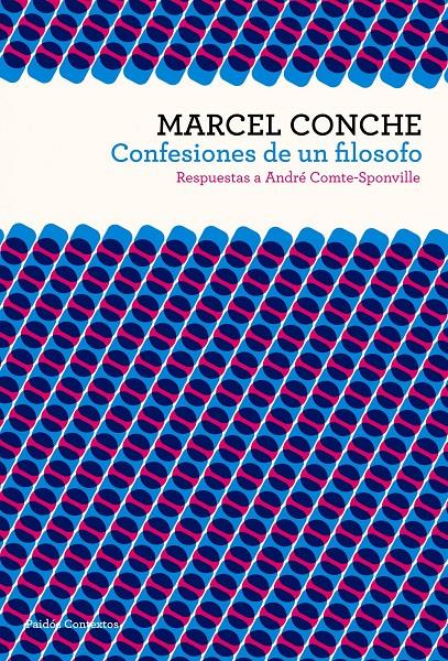 CONFESIONES DE UN FILOSOFO | 9788449323713 | CONCHE, MARCEL | Galatea Llibres | Llibreria online de Reus, Tarragona | Comprar llibres en català i castellà online