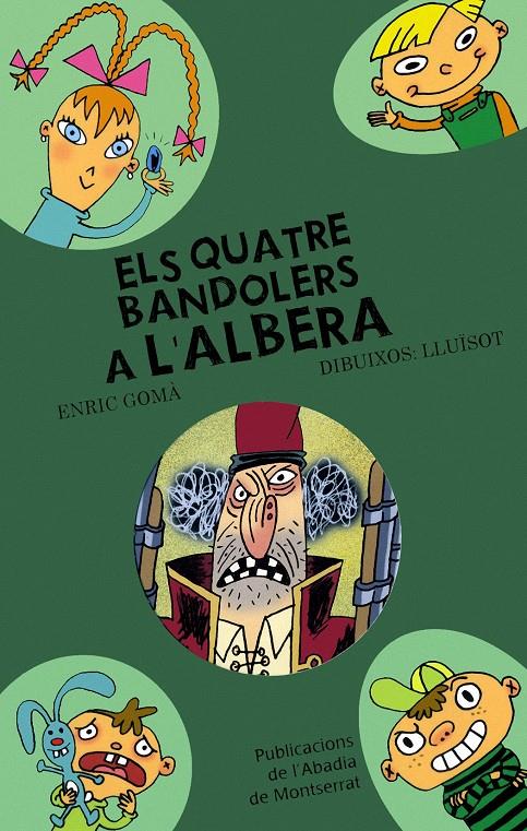 ELS QUATRE BANDOLERS A L'ALBERA | 9788498832259 | GOMÀ I RIBAS, ENRIC | Galatea Llibres | Llibreria online de Reus, Tarragona | Comprar llibres en català i castellà online