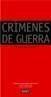 CRIMENES DE GUERRA : LO QUE DEBEMOS SABER | 9788483065563 | GUTMAN, ROY | Galatea Llibres | Llibreria online de Reus, Tarragona | Comprar llibres en català i castellà online