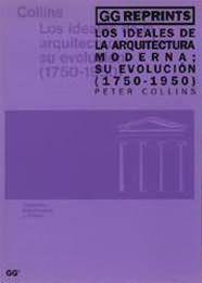 IDEALES DE LA ARQUITECTURA MODERNA, LOS. SU EVOLUCION | 9788425217579 | COLLINS, PETER | Galatea Llibres | Llibreria online de Reus, Tarragona | Comprar llibres en català i castellà online