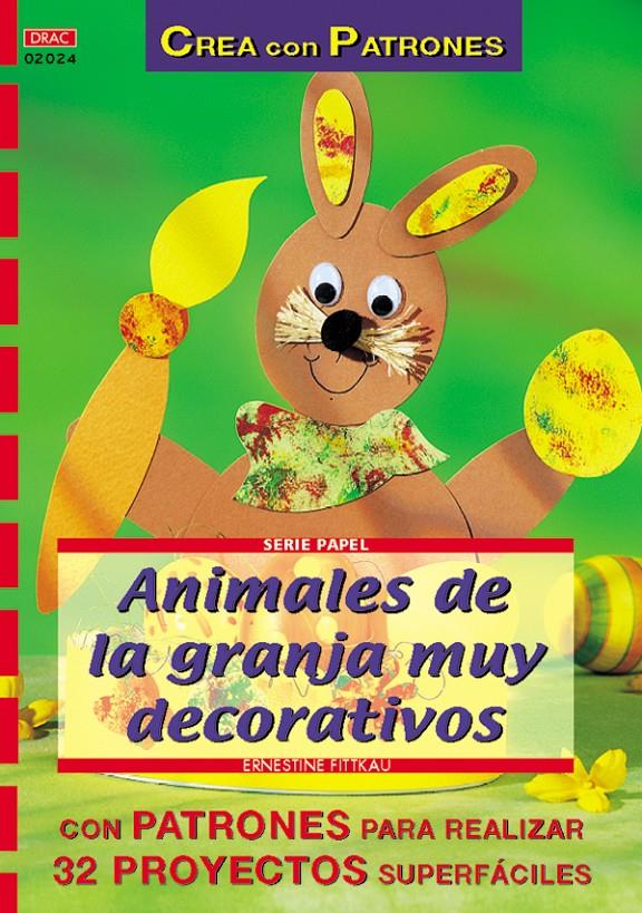 ANIMALES DE LA GRANJA MUY DECORATIVOS | 9788496365414 | FITTKAU, ERNESTINE | Galatea Llibres | Llibreria online de Reus, Tarragona | Comprar llibres en català i castellà online