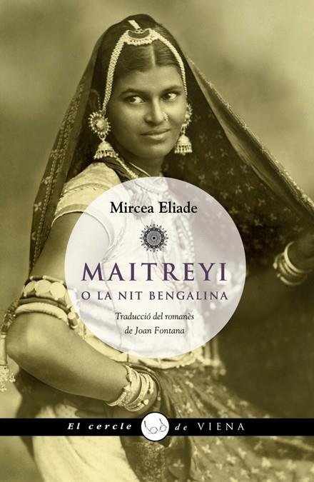 MAITREYI | 9788483306055 | ELIADE, MIRCEA | Galatea Llibres | Llibreria online de Reus, Tarragona | Comprar llibres en català i castellà online