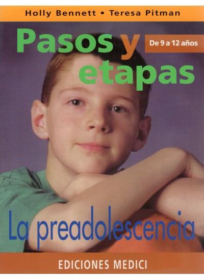 PREADOLESCENCIA PASOS Y ETAPAS  9 A 12 AÑOS | 9788489778252 | BENNETT, HOLLY | Galatea Llibres | Llibreria online de Reus, Tarragona | Comprar llibres en català i castellà online