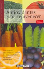 ANTIOXIDANTES PARA REJUVENECER | 9788475561073 | ORTEMBERG, ADRIANA | Galatea Llibres | Llibreria online de Reus, Tarragona | Comprar llibres en català i castellà online