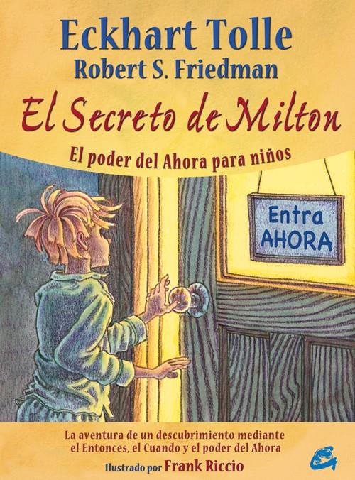 SECRETO DE MILTON, EL | 9788484453338 | TOLLE, ECKHART | Galatea Llibres | Librería online de Reus, Tarragona | Comprar libros en catalán y castellano online