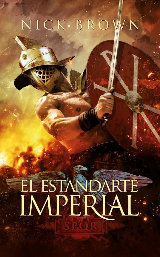 EL ESTANDARTE IMPERIAL | 9788416331116 | BROWN, NICK | Galatea Llibres | Llibreria online de Reus, Tarragona | Comprar llibres en català i castellà online