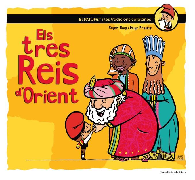 ELS TRES REIS D'ORIENT | 9788490342732 | ROIG CÈSAR, ROGER | Galatea Llibres | Llibreria online de Reus, Tarragona | Comprar llibres en català i castellà online